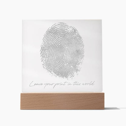 Engraved Acrylic Test 26-Leave Your Print in This World
