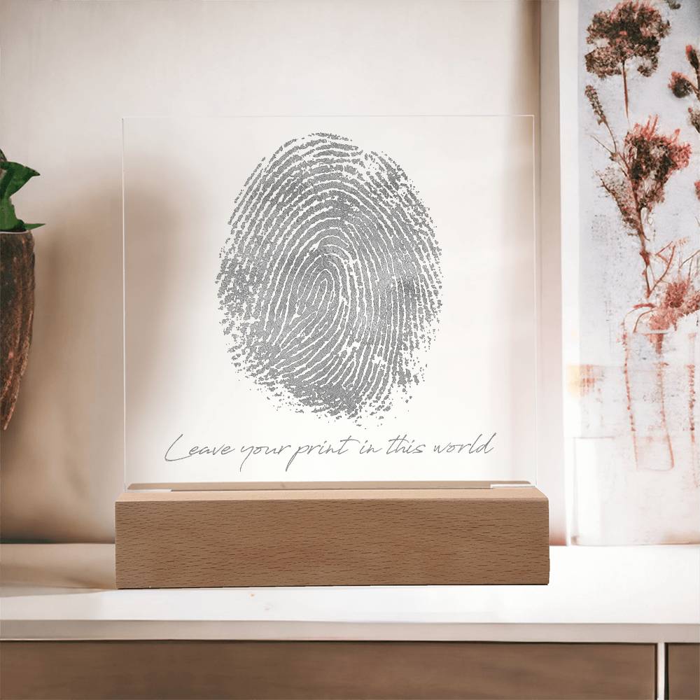 Engraved Acrylic Test 26-Leave Your Print in This World