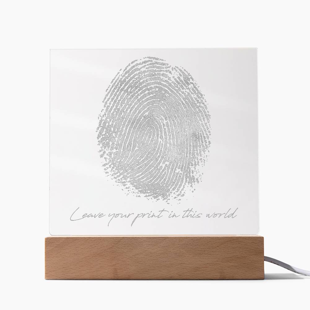 Engraved Acrylic Test 26-Leave Your Print in This World