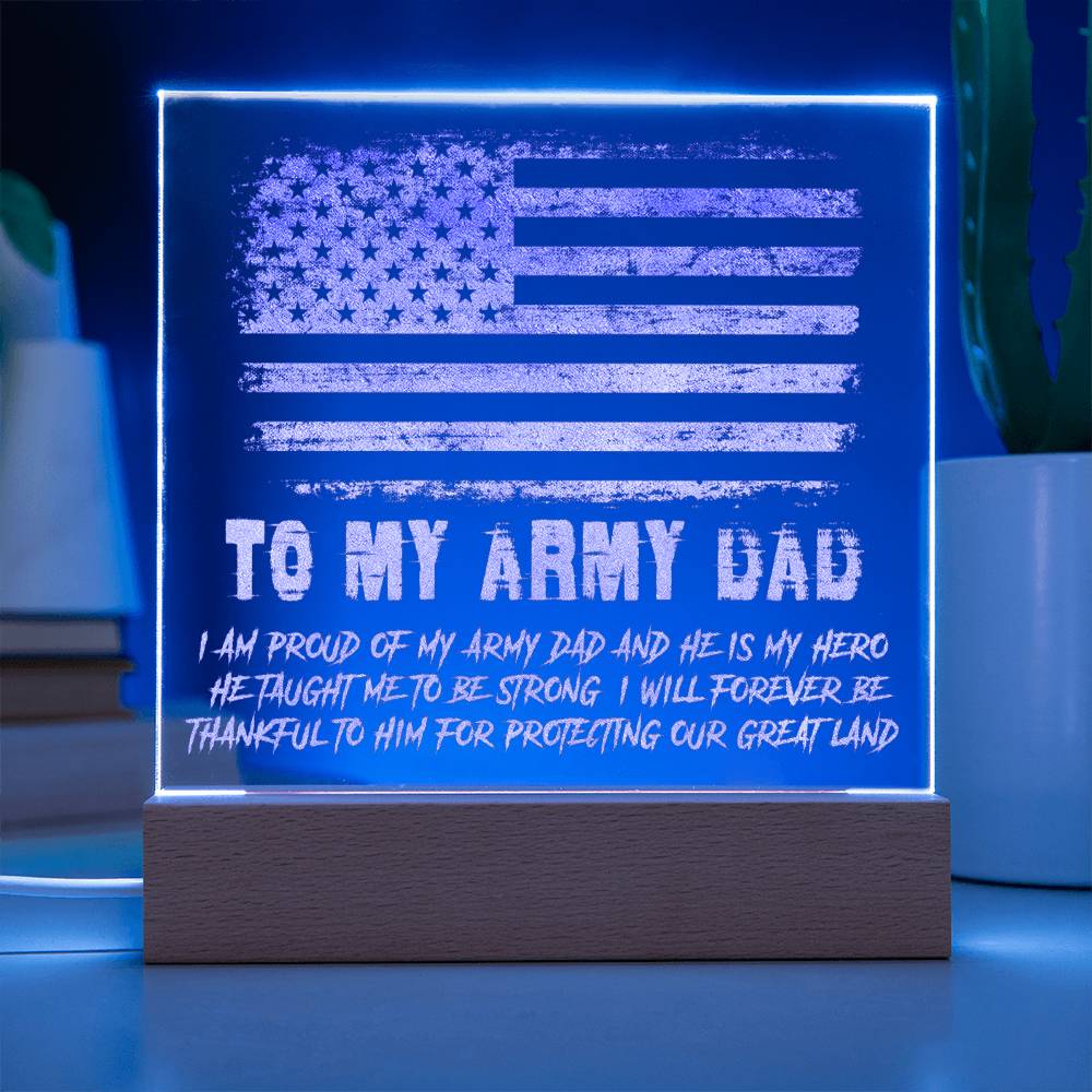 Engraved Acrylic Test 16-To My Army Dad