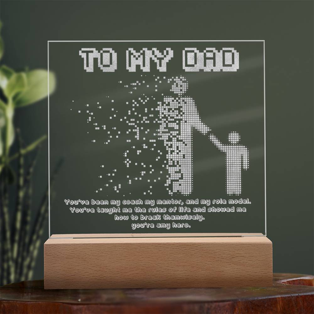 Engraved Acrylic Test 23-To My Dad You've been my Coach