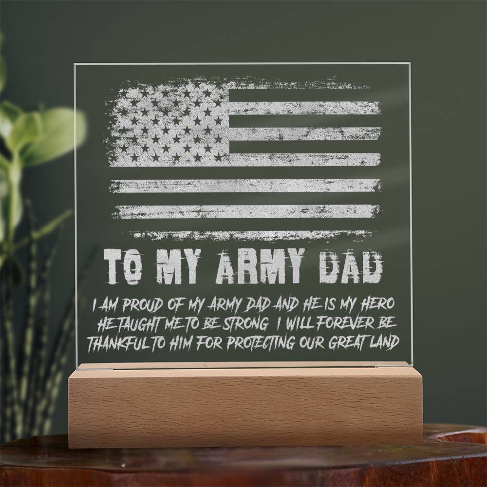 Engraved Acrylic Test 16-To My Army Dad
