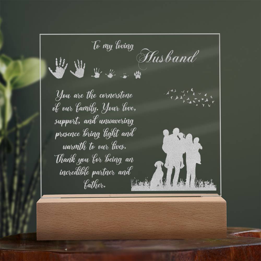 Engraved Acrylic Test 12-Husband You Are the Cornerstone