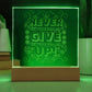Engraved Acrylic Test 20-Never Give Up