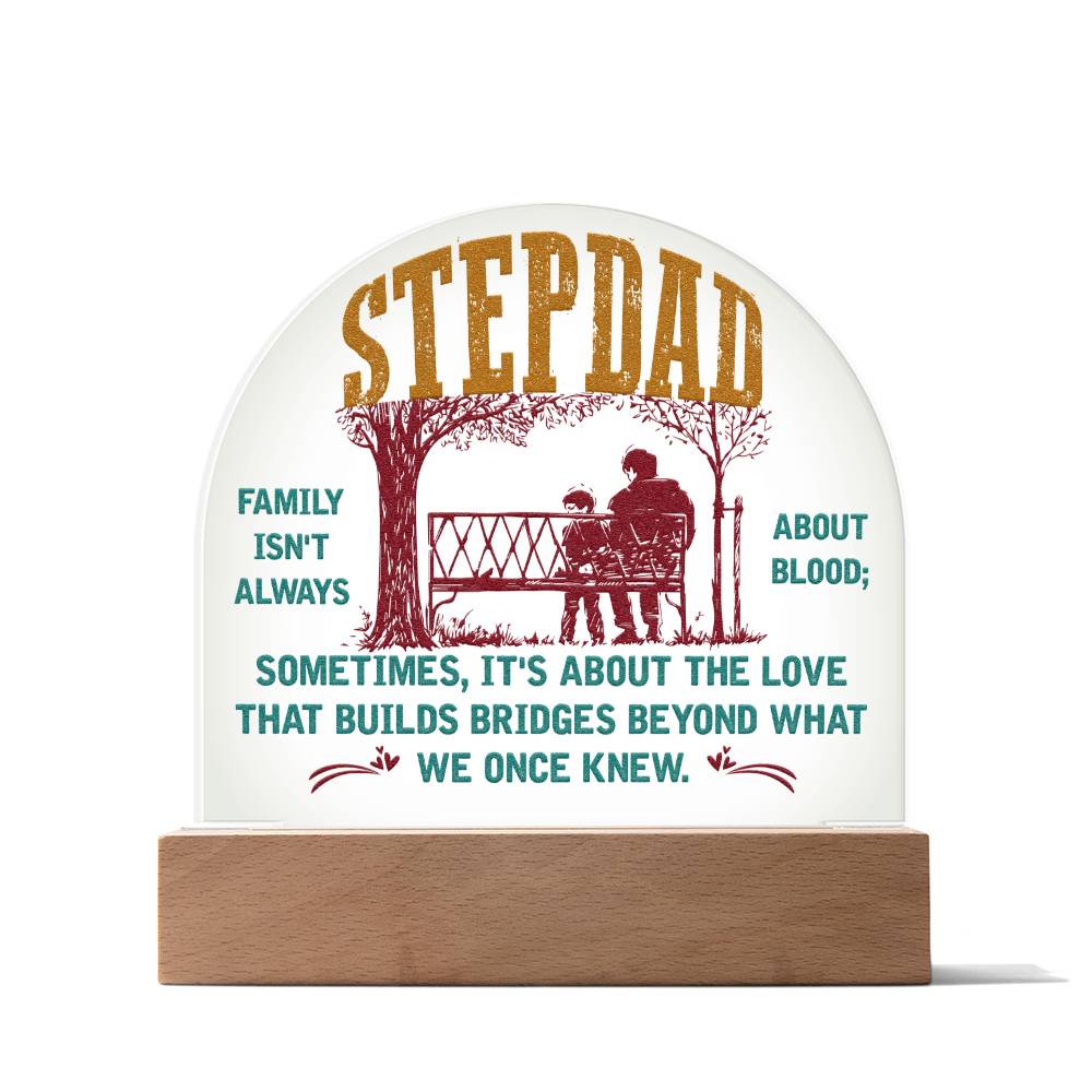 Stepdad Acrylic Dome