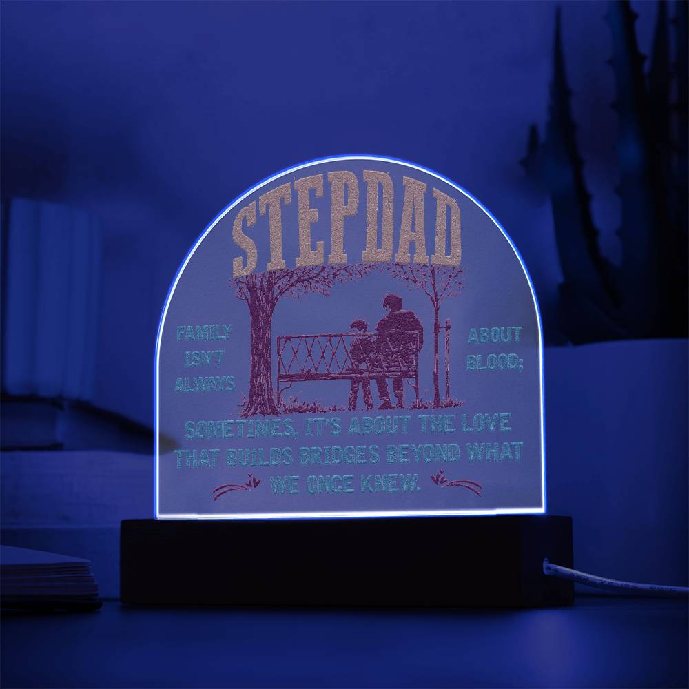 Stepdad Acrylic Dome