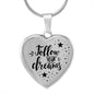 Testing Engraved Heart - Follow Your Dreams