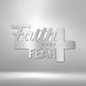 Faith Over Fear Metal Art TEST 2.21.22