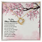 To My Other Mother - Love Knot