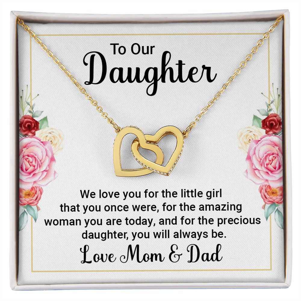 To our daughter Interlocking Hearts