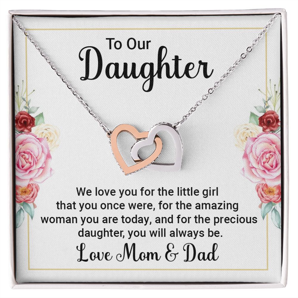To our daughter Interlocking Hearts