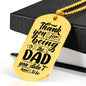 Testing Engraved DT - Thank you for being the Dad