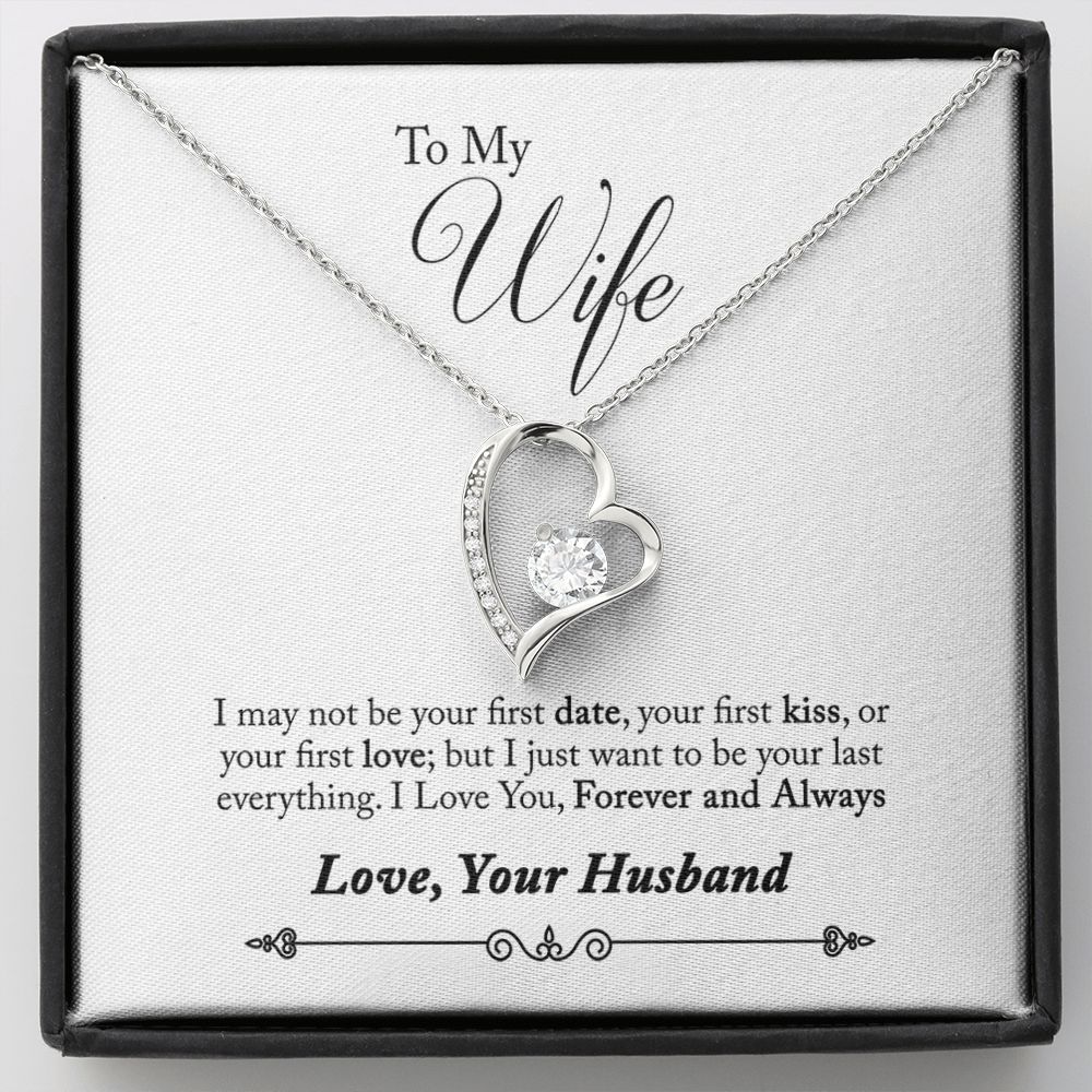Forever Love_To My Wife_I just want to be your last everything